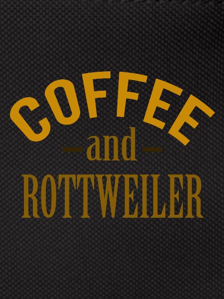 Coffe and Rottweilers