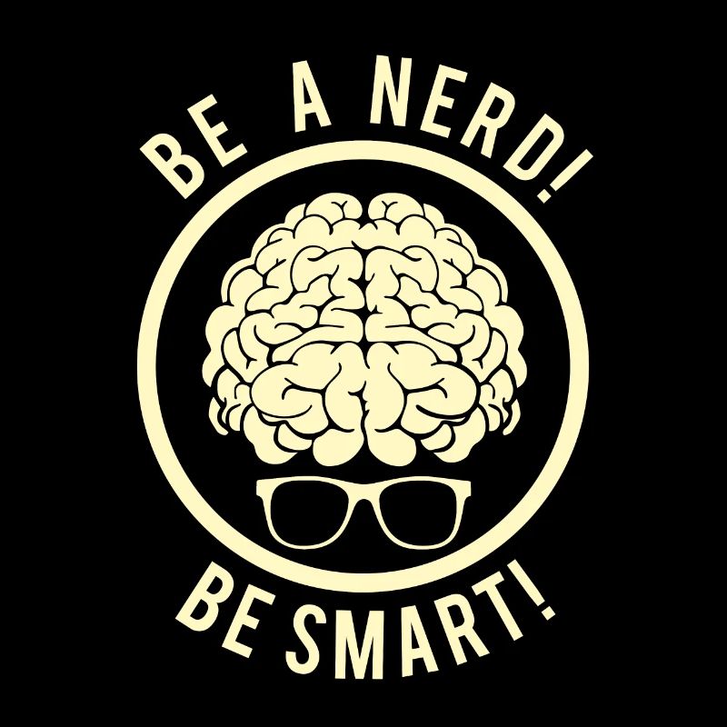 Be a nerd!