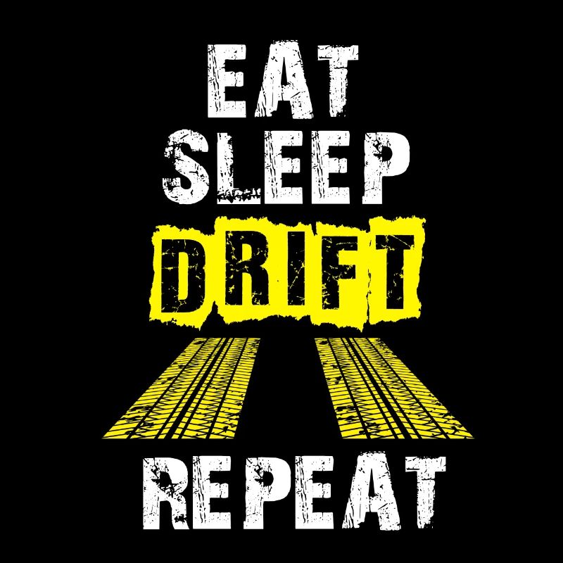 Drifter Eat Sleep Drift Repeat