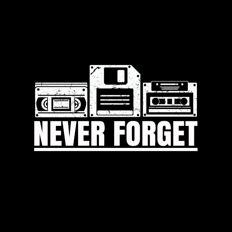 Never forget videotape floppy disk cartridge