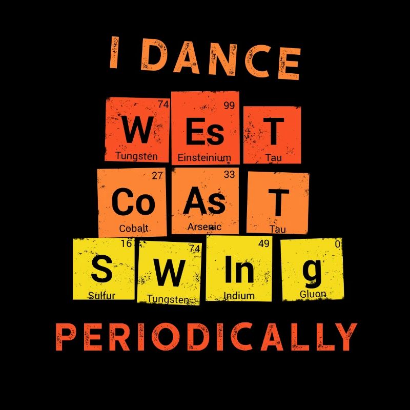 I Dance West Coast Swing Periodically WCS Westie