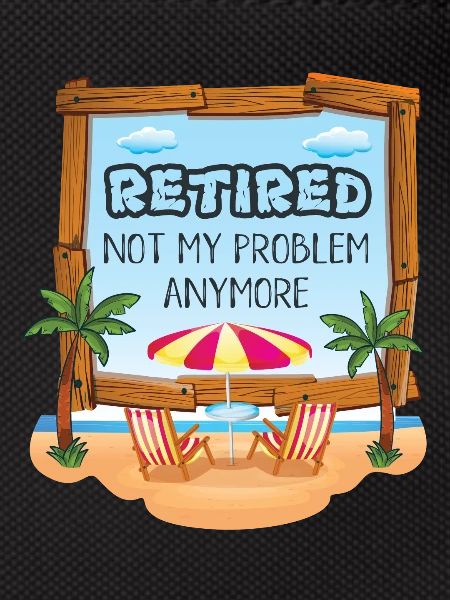 Pension retiree saying