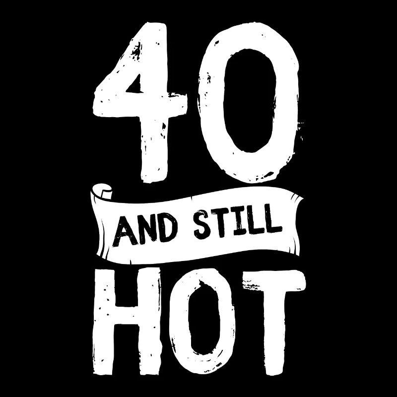 40er Geburtstag 40 Jahre Vierzig Heiß Geschenk