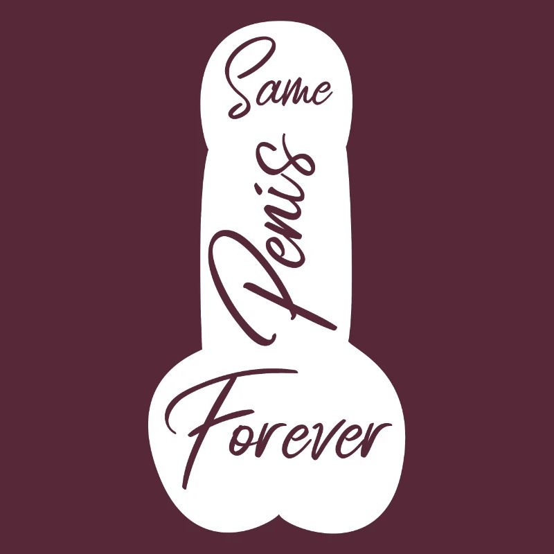 Same Penis Forever Funny Wedding Party