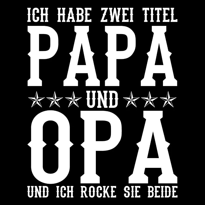 Papa und Opa Vatertagsgeschenk Spruch