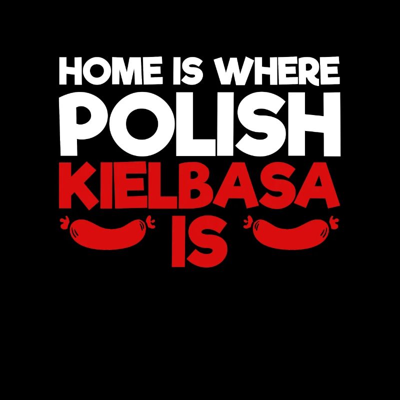 Pologne Kielbasa drôle adage Polska