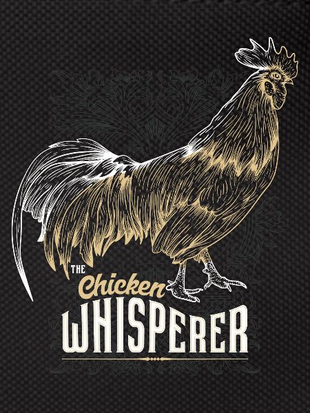 Chicken whisperer chicken