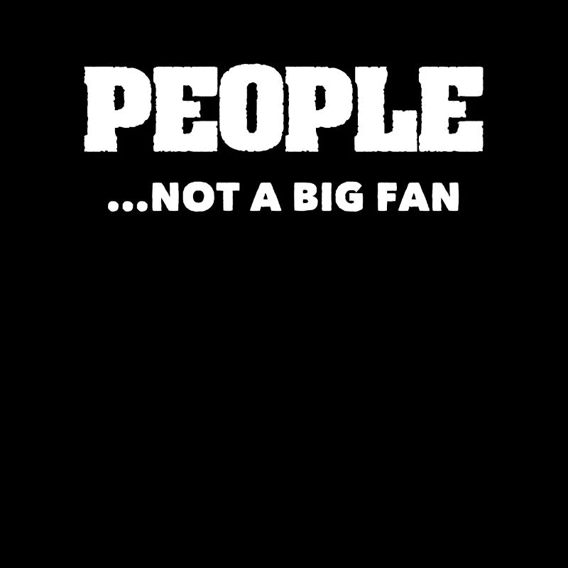 Introvert Gift People Not A Big Fan