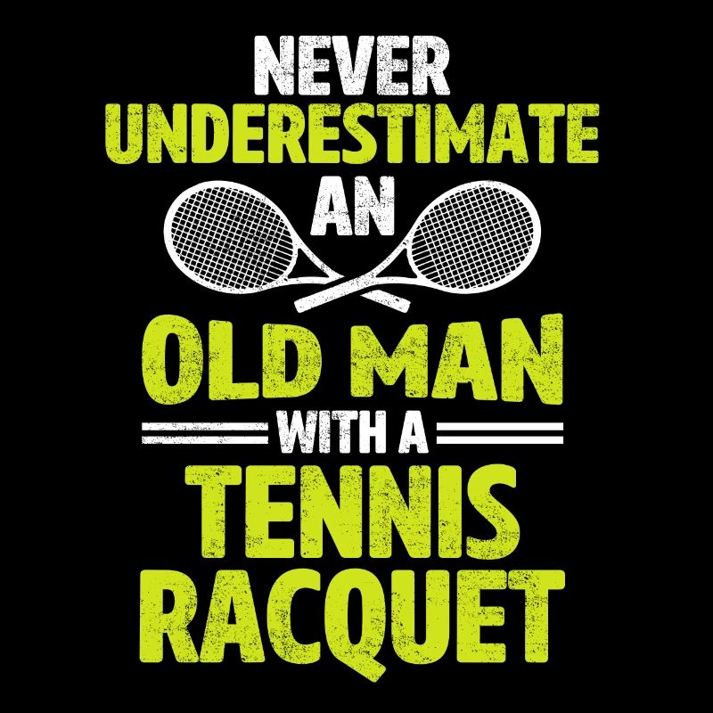 Never underestimate an old man tennis