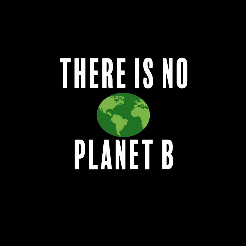 There is no Planet B