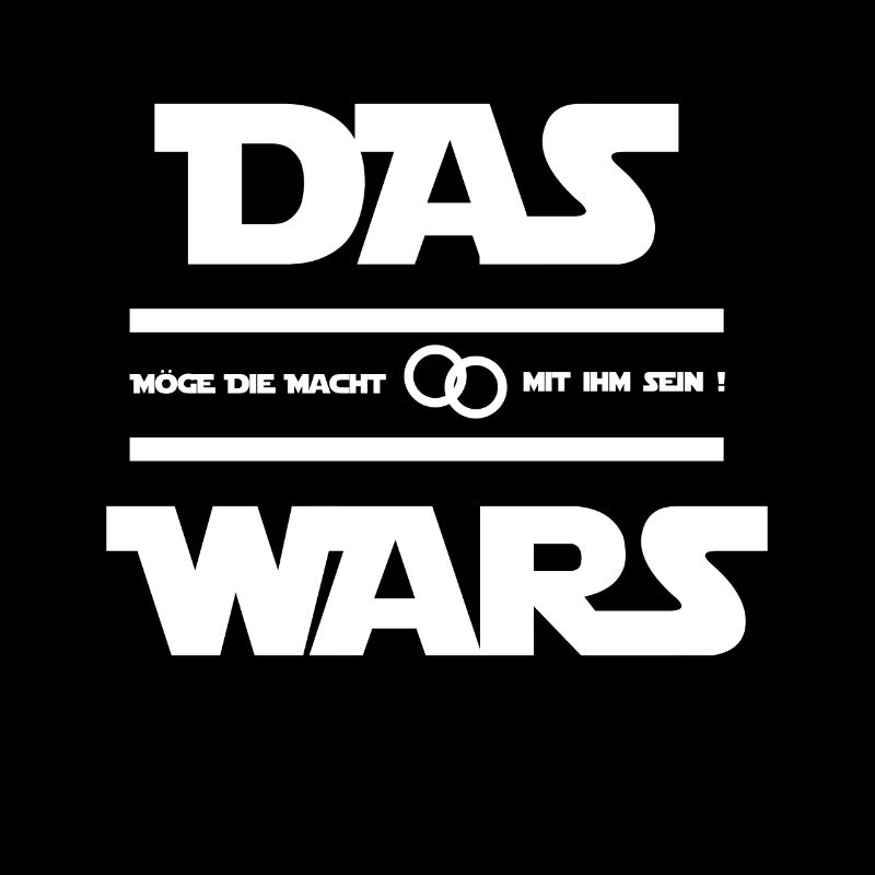 Das Wars Möge die macht mit IHM sein