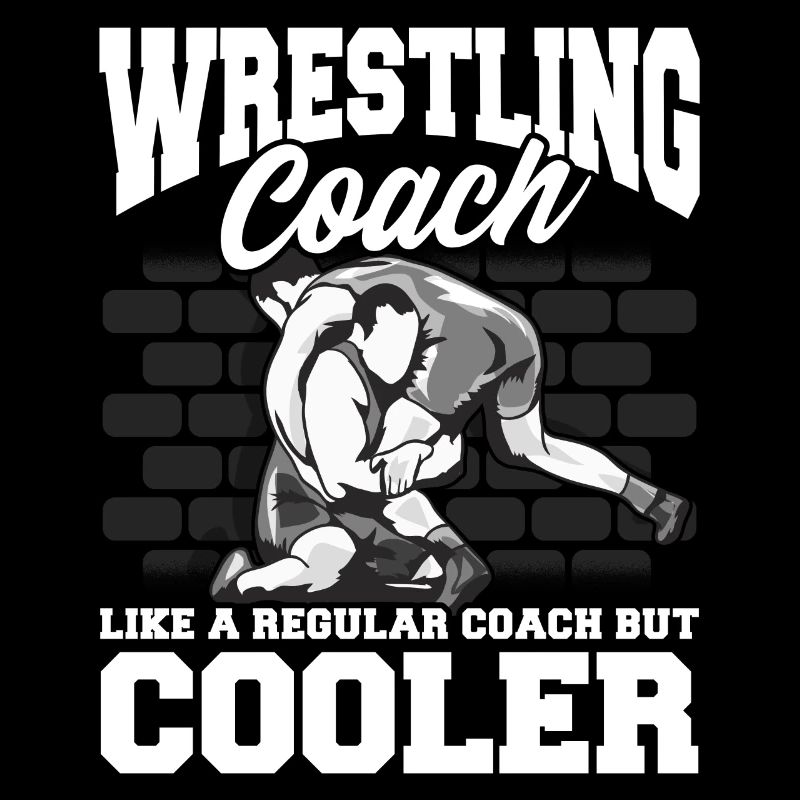 Wrestling Coach: Like a Regular Coach But Cooler