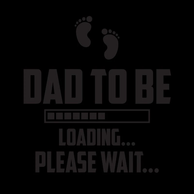 Dad to be Eltern Ladebalken Vater Loading