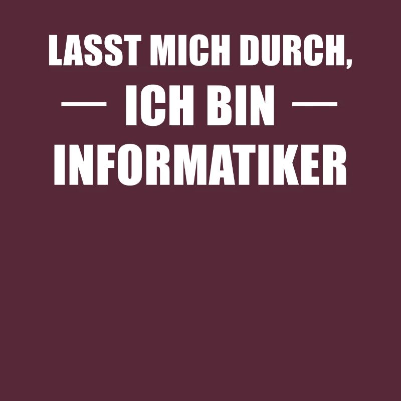 Informatiker Spruch Informatik-Student Geschenk