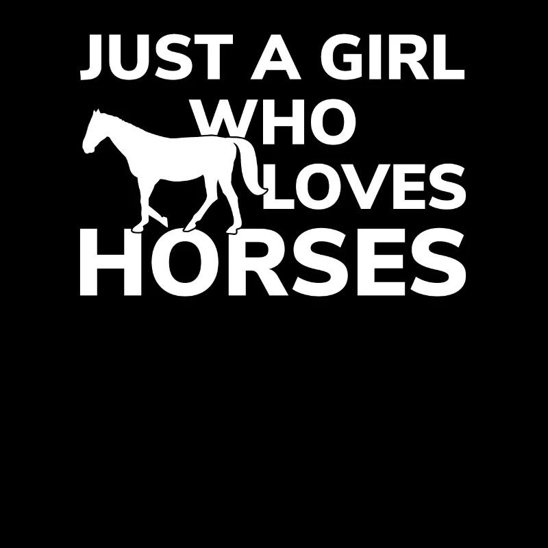 Juste une fille qui aime les chevaux