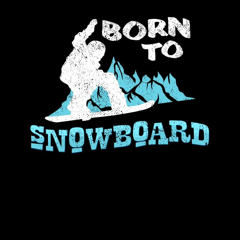 Born To Snowboard Spruch Snowboarder Geschenk
