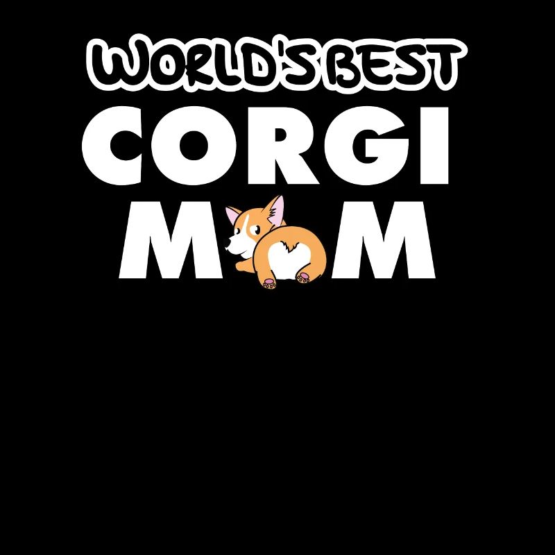 Die beste Corgi-Mutter der Welt - Frauen, Mädchen