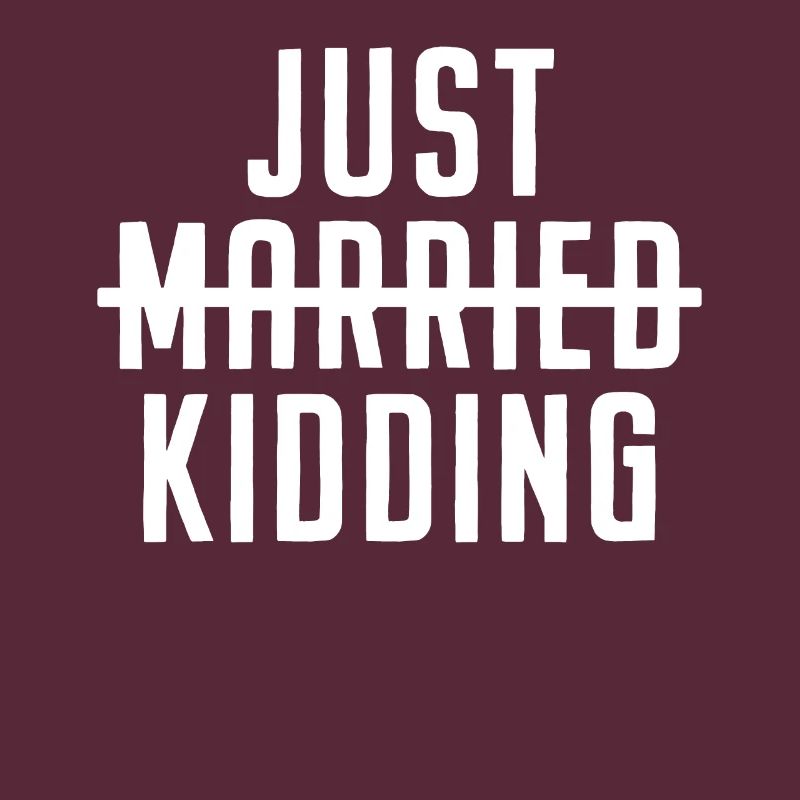 Single & Single Just Married Just Kidding Gift