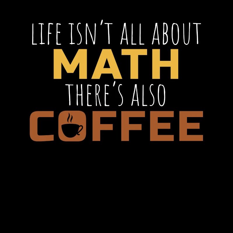 Math Coffee Gift Math Teacher High School College
