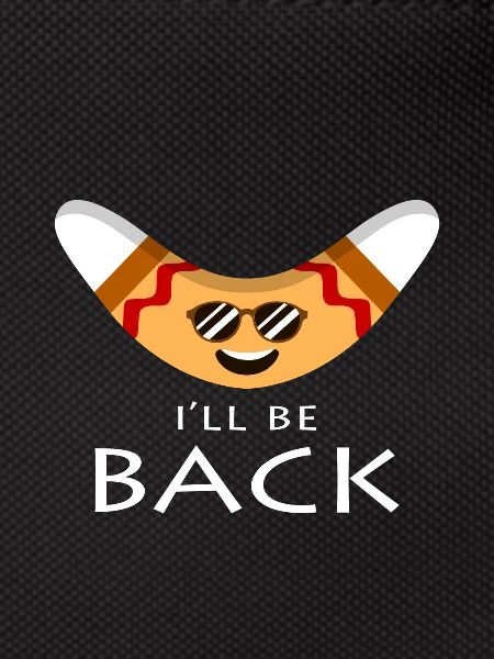 I will be back