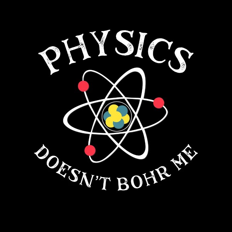 Funny Physics Nerd Science Geek Quantum Physics