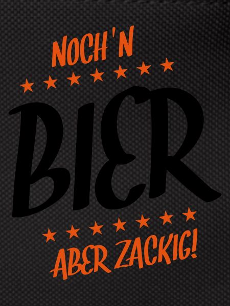 noch ein bier zackig