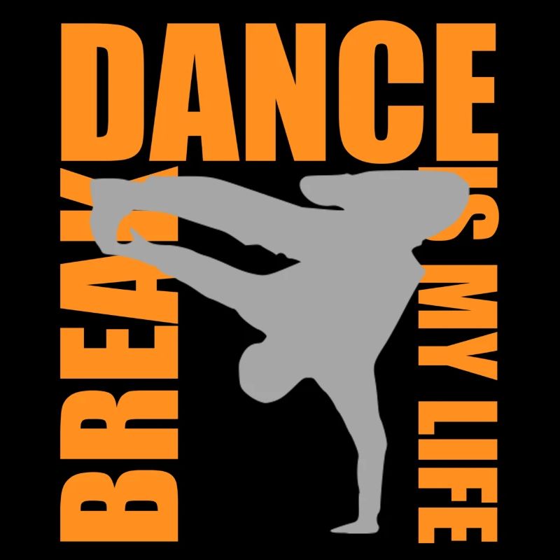 break dance is my life