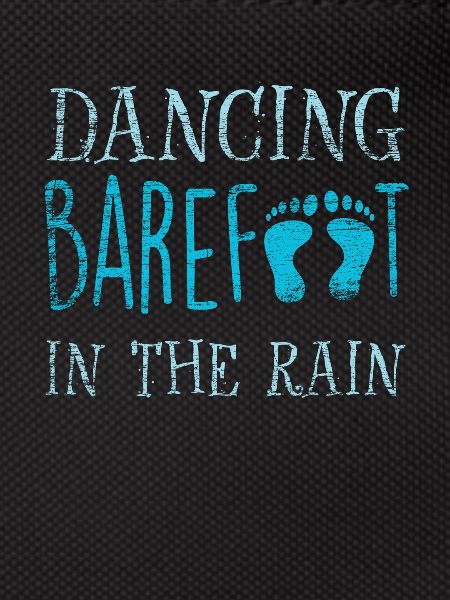 Dance barefoot