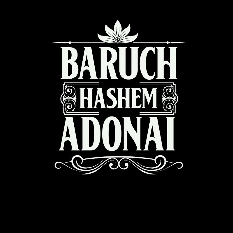Baruch Hashem Adonai