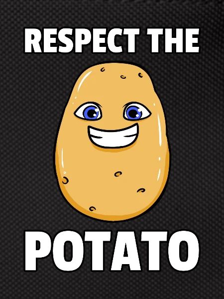 I'm a potato