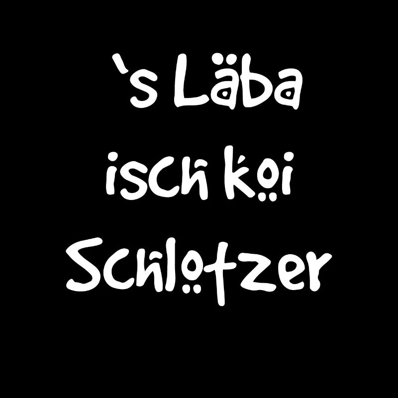 Lustiger schwäbischer Dialekt Spruch Geschenk