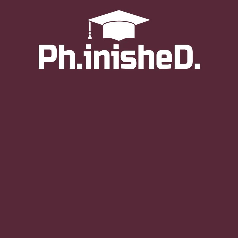 PhD Grad Gift - Phinished