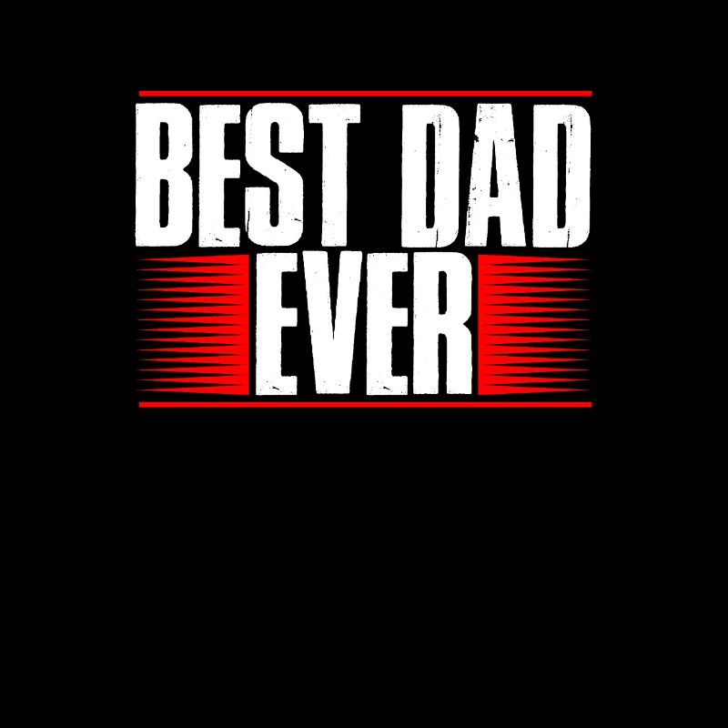 Best Dad ever