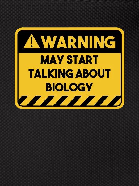 May start talking about biology