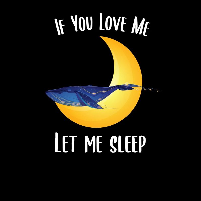 Si tu m'aimes laisse moi dormir baleine