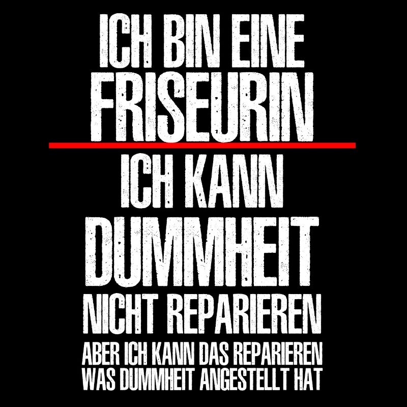 Ich Bin Eine FRISEURIN