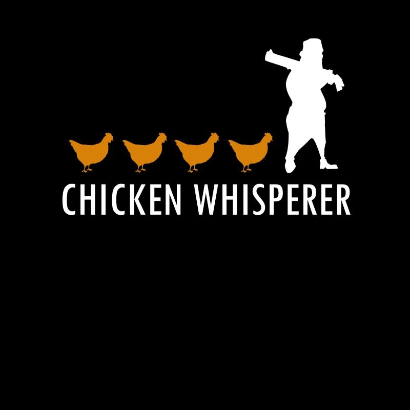 Chicken Whisperer Chicken Lover