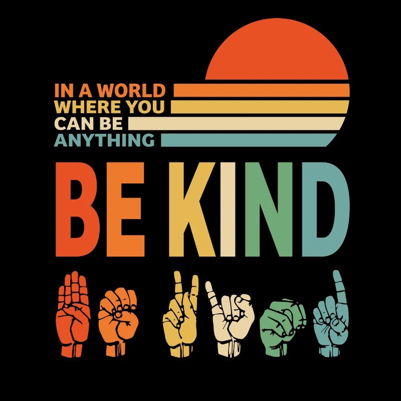 Be Kind