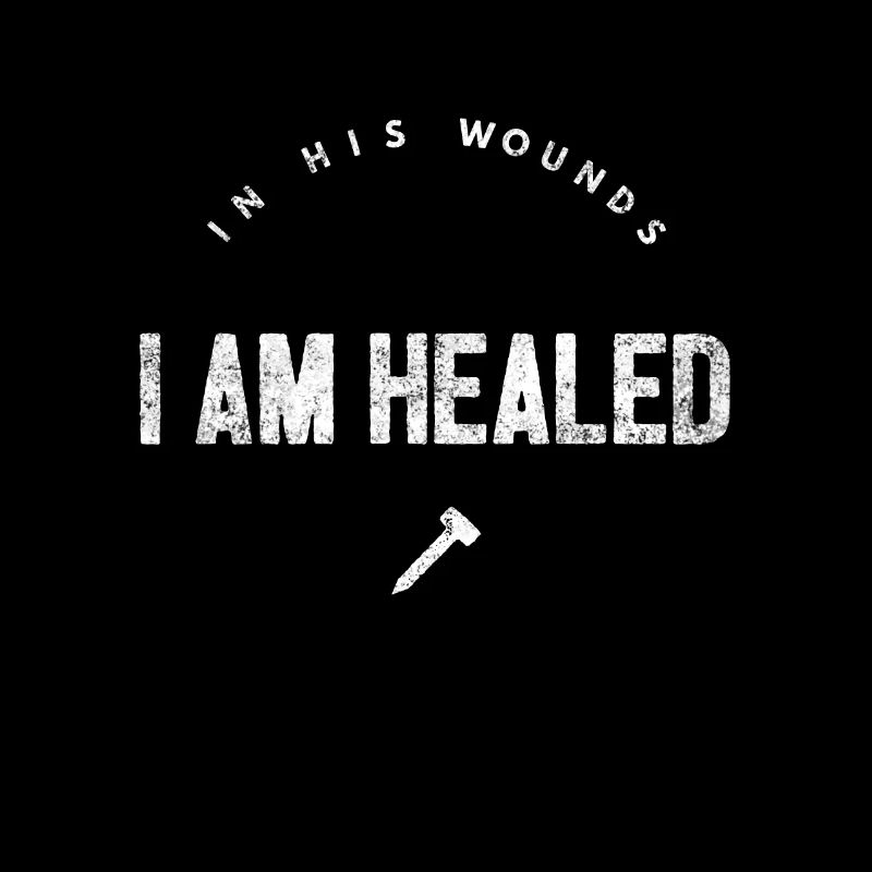 Heilung I am Healed Christlicher Glauben