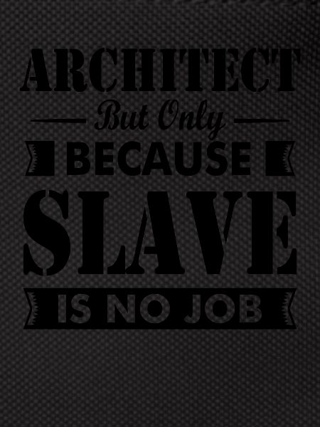 Architect saying architect architecture