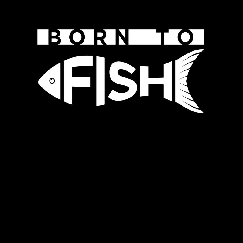 Conception de pêche drôle - Born To Fish