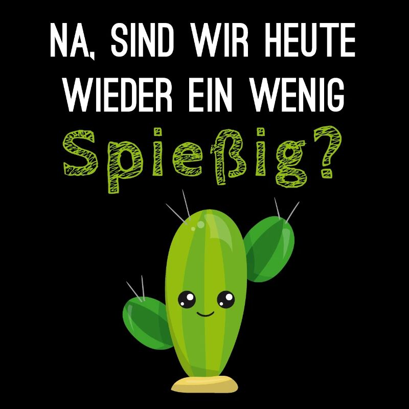 Kaktus Spruch Lustig Spießer Geschenkidee Witzig