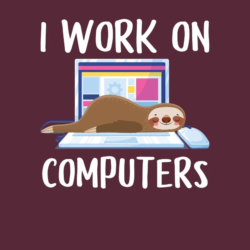 I work on computers Computer Progammierer Geschen