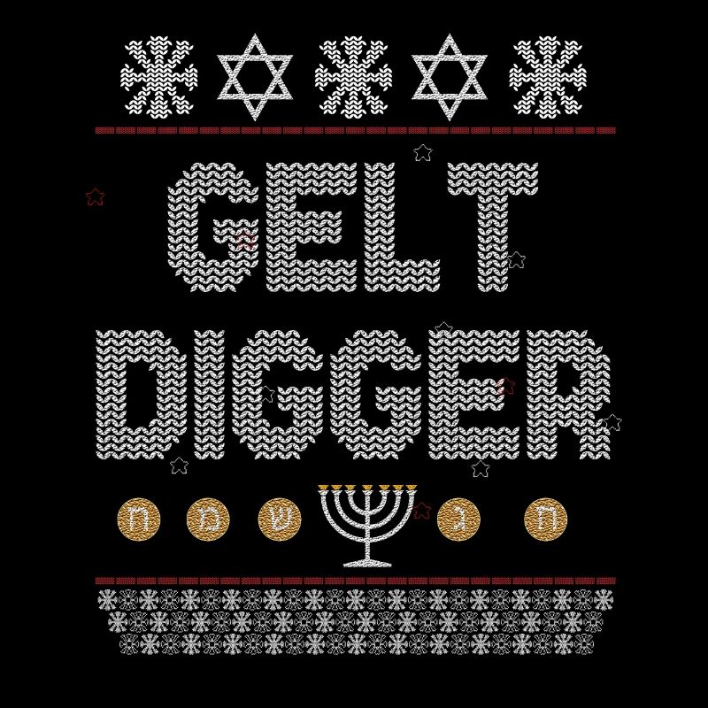 Funny Gelt Digger Chanukah Hanukkah Gold Digger Gi