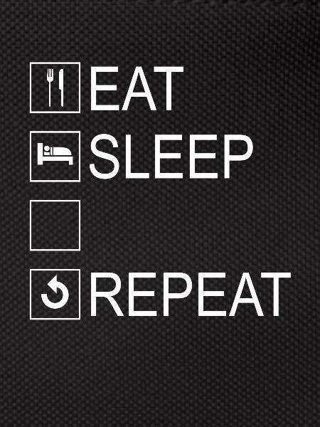 Eat Sleep Repeat Template