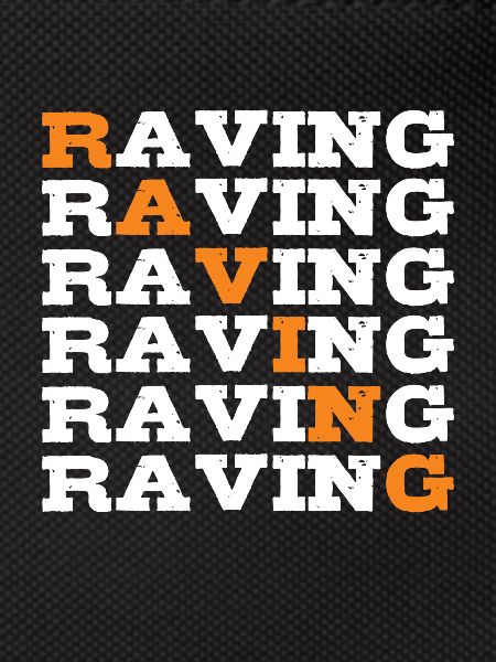 Raving rave raver