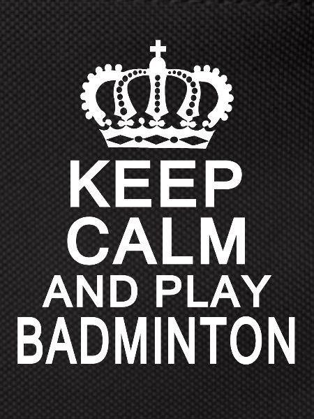 Keep Calm Badminton