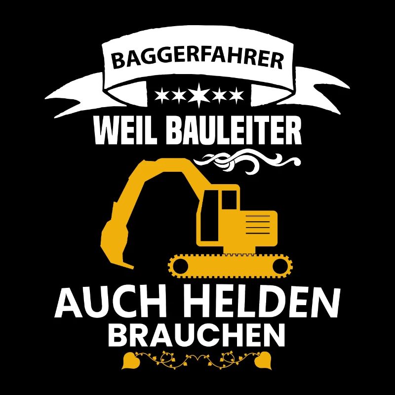 Bagger Shirt • Bauleiter Helden • Bagger Geschenk