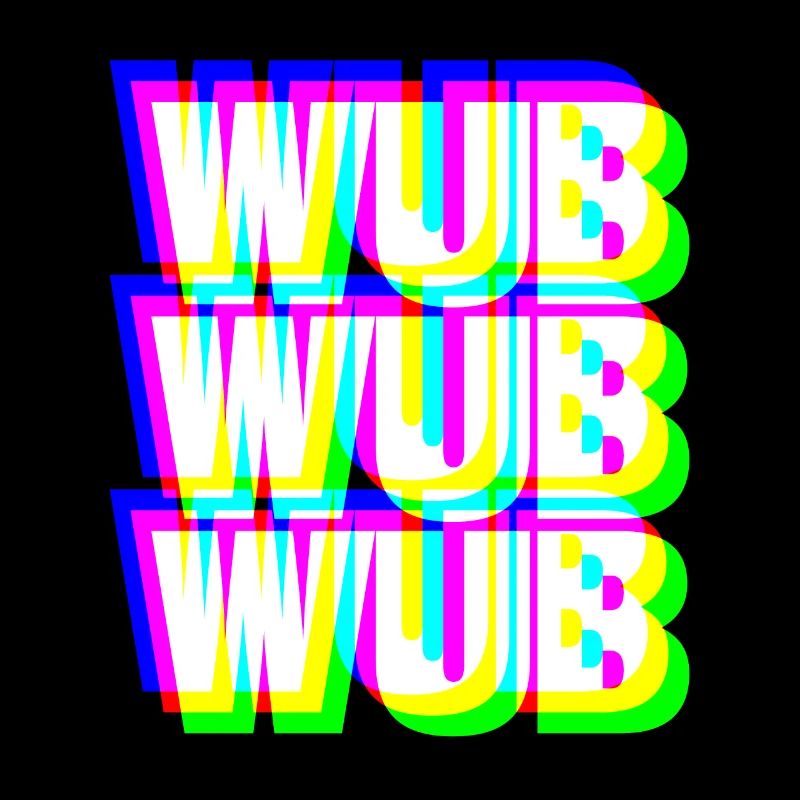WUB WUB Dubstep Techno Rave Headbanger DJ Geschenk