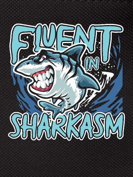 Fluent Sharkasm